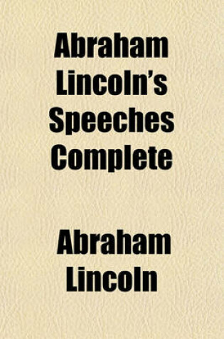 Cover of Abraham Lincoln's Speeches Complete