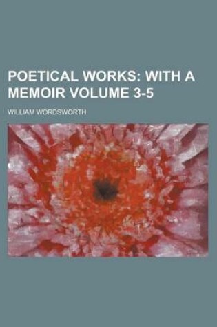 Cover of Poetical Works Volume 3-5