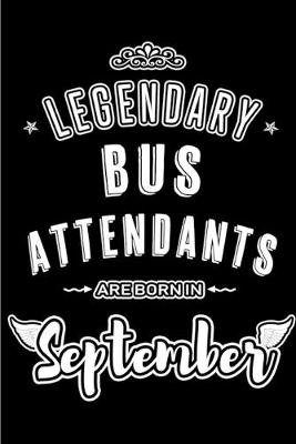 Book cover for Legendary Bus Attendants are born in September