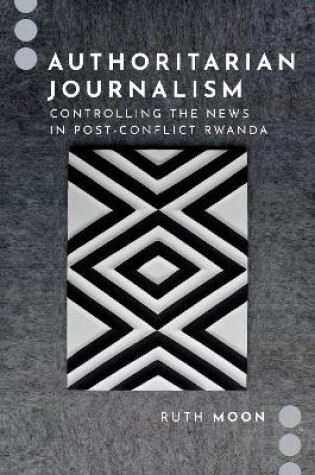 Cover of Authoritarian Journalism