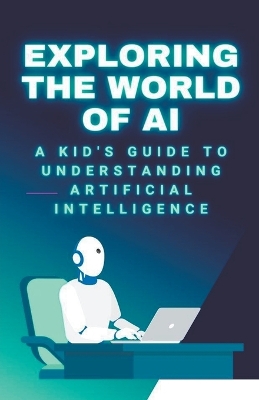 Book cover for Exploring the World of AI
