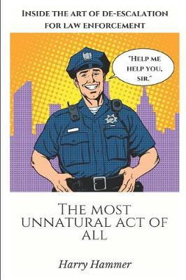 Book cover for The Most Unnatural Act of All