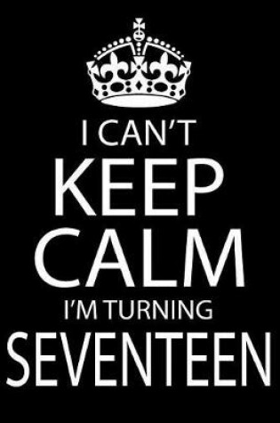 Cover of I Am Turning Seventeen