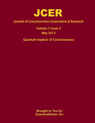 Book cover for Journal of Consciousness Exploration & Research Volume 3 Issue 4