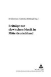 Book cover for Beitraege Zur Slawischen Musik in Mitteldeutschland