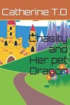 Book cover for Chasity and Her pet Dragon