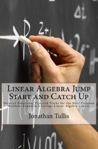 Cover of Linear Algebra Jump Start and Catch Up