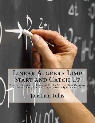 Book cover for Linear Algebra Jump Start and Catch Up