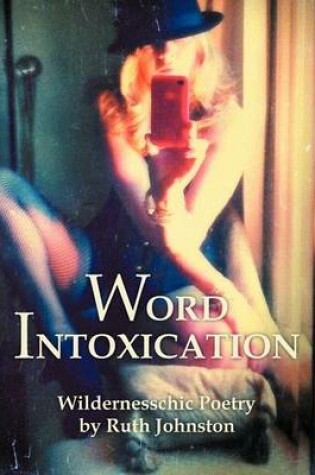 Cover of Word Intoxication