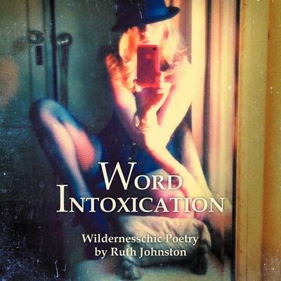 Book cover for Word Intoxication