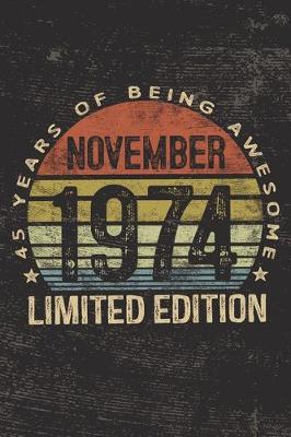 Book cover for November 1974 Limited Edition 45 Years of Being Awesome