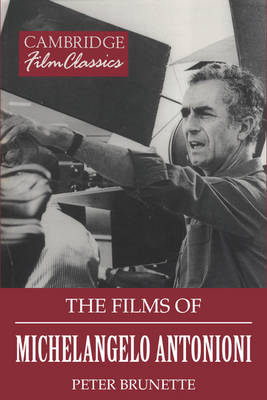 Book cover for The Films of Michelangelo Antonioni