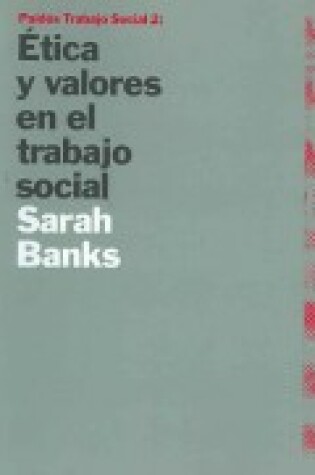 Cover of Etica y Valores En El Trabajo Social