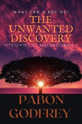 Cover of The Unwanted Discovery