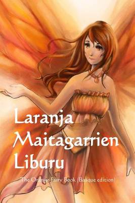 Book cover for Laranja Maitagarrien Liburu