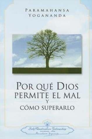 Cover of Por Que Dios Permite el Mal y Como Superarlo