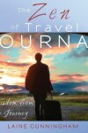 Book cover for The Zen of Travel Journal