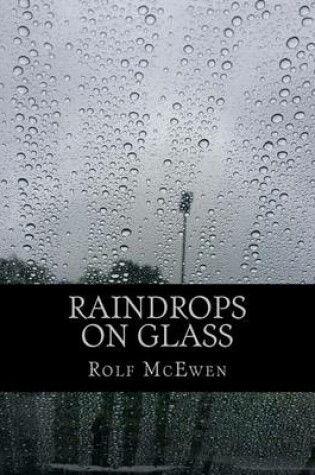 Cover of Raindrops on Glass