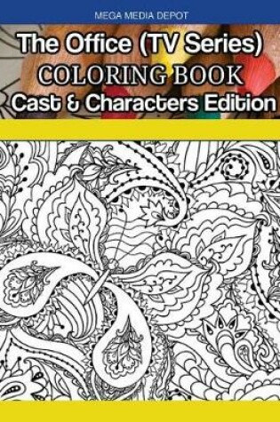 Cover of The Office (TV Series) Coloring Book Cast & Characters Edition