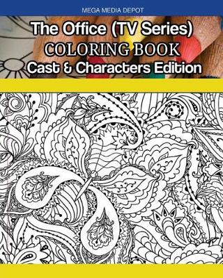 Book cover for The Office (TV Series) Coloring Book Cast & Characters Edition