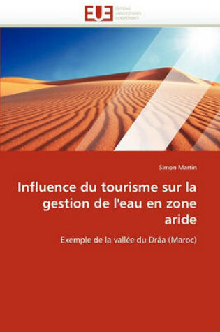 Cover of Influence Du Tourisme Sur La Gestion de l'Eau En Zone Aride