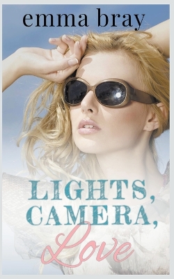 Book cover for Lights, Camera, Love