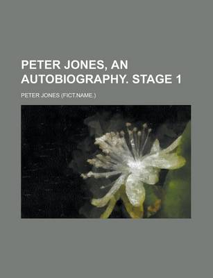 Book cover for Peter Jones, an Autobiography. Stage 1