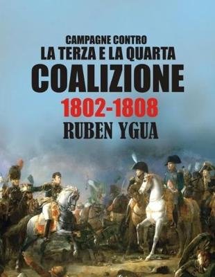 Book cover for Campagne Contro La Terza E La Quarta Coalizione