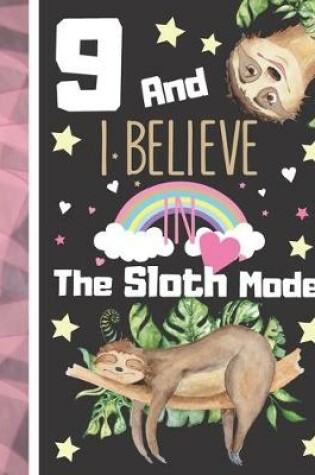 Cover of 9 And I Believe In The Sloth Mode