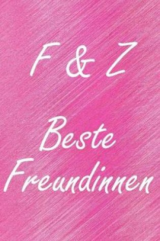 Cover of F & Z. Beste Freundinnen
