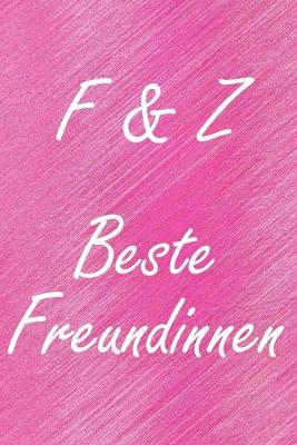 Book cover for F & Z. Beste Freundinnen