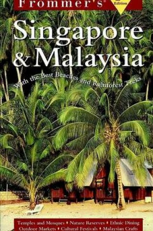 Cover of Frommer's Singapore and Malaysia