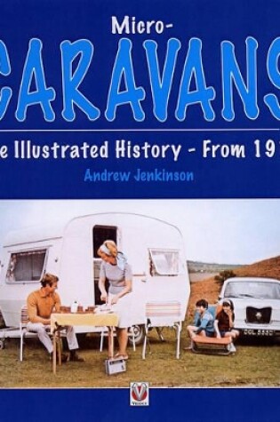 Cover of Micro-caravans the Illustrated History - From 1918