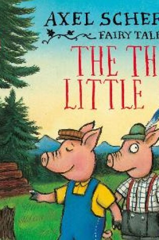Cover of The Three Little Pigs and the Big Bad Wolf