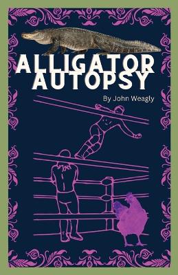 Book cover for Alligator Autopsy