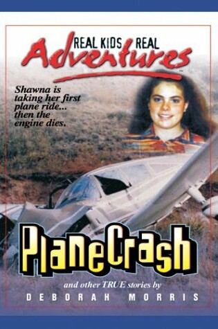 Cover of Plane Crash and Other True Stories