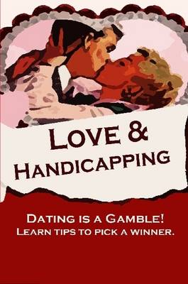 Book cover for Love & Handicapping