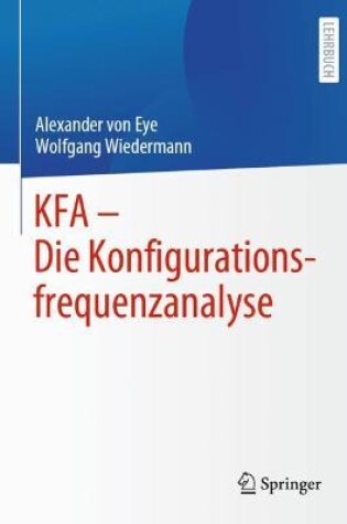 Cover of KFA – Die Konfigurationsfrequenzanalyse