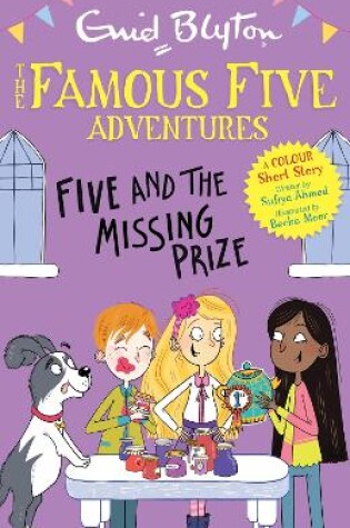 Cover of Famous Five Colour Short Stories: Five and the Missing Prize