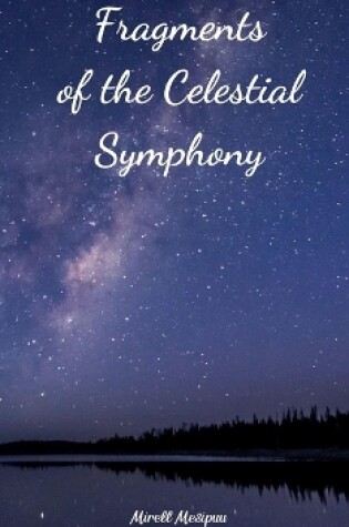 Cover of Fragments of the Celestial Symphony