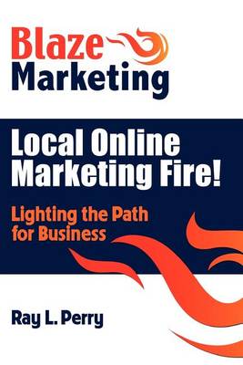 Book cover for Local Online Marketing Fire!