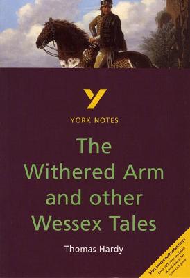 Book cover for The Withered Arm and Other Wessex Tales everything you need to catch up, study and prepare for and 2023 and 2024 exams and assessments