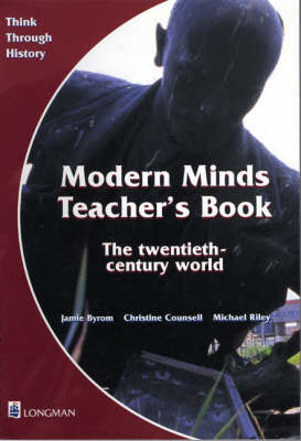 Book cover for Think Through History: Modern Minds The twentieth-century world Teacher's Book 4