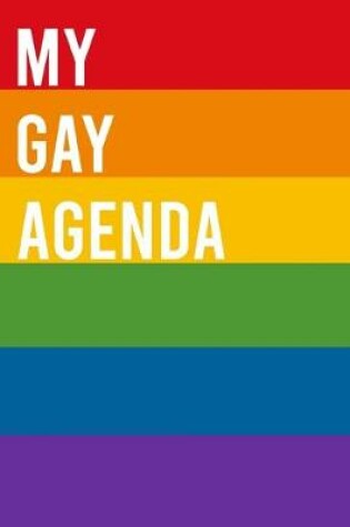 Cover of My Gay Agenda