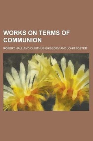 Cover of Works on Terms of Communion