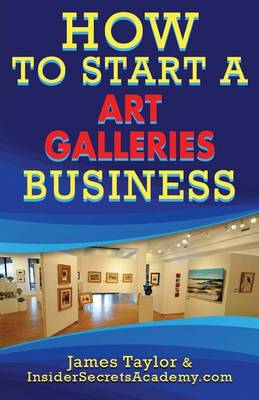 Book cover for How to Start an Art Galleries Business