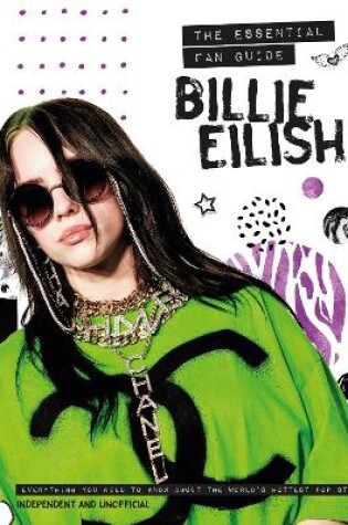Cover of Billie Eilish - The Essential Fan Guide