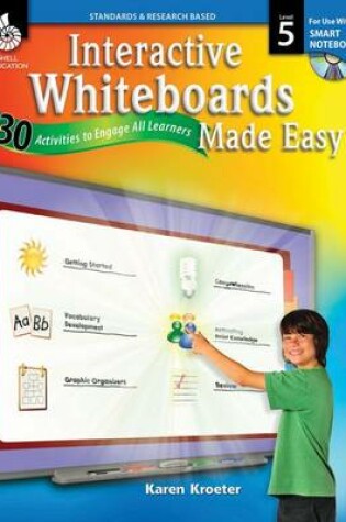 Cover of Interactive Whiteboards Made Easy (Smart Notebook Software) (Level 5)