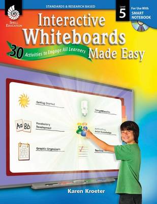 Cover of Interactive Whiteboards Made Easy (Smart Notebook Software) (Level 5)