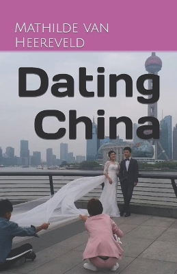 Cover of Dating China